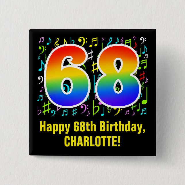 68th Birthday: Colorful Music Symbols, Rainbow 68 Button (Front)