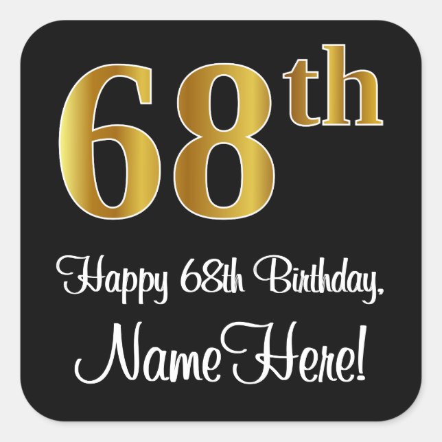 68th Birthday – Elegant Luxurious Faux Gold Look # Square Sticker (Front)