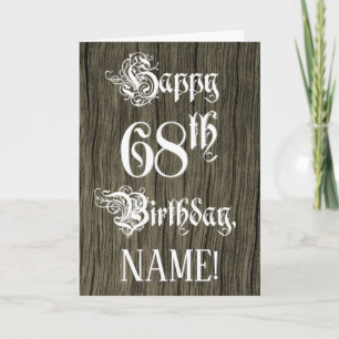68th Birthday: Fancy, Elegant Text; Faux Wood Look Card