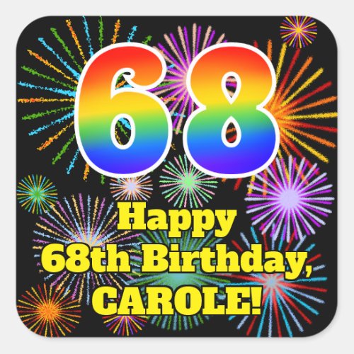 68th Birthday Fun Fireworks Look Rainbow  68 Square Sticker