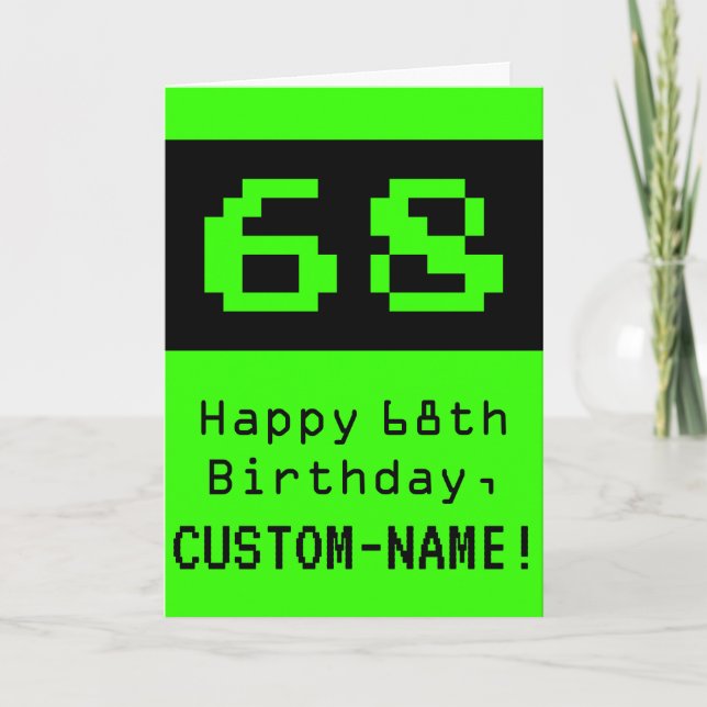 68th Birthday: Nerdy / Geeky Style "68" and Name Card (Front)