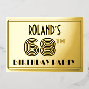 68th Birthday Party — Art Deco Style “68” & Name Foil Invitation