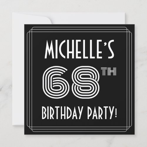68th Birthday Party Art Deco Style w Custom Name Invitation