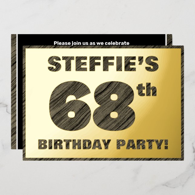 68th Birthday Party — Bold, Faux Wood Grain Text Foil Invitation (Front/Back)