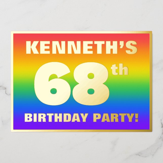 68th Birthday Party: Fun, Colorful Rainbow Pattern Foil Invitation (Front)