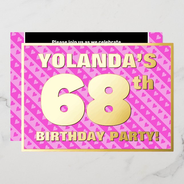 68th Birthday Party — Fun Pink Hearts and Stripes Foil Invitation (Front/Back)