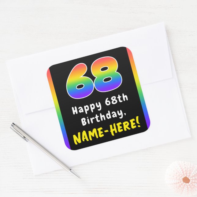 68th Birthday: Rainbow Spectrum # 68, Custom Name Square Sticker (Envelope)