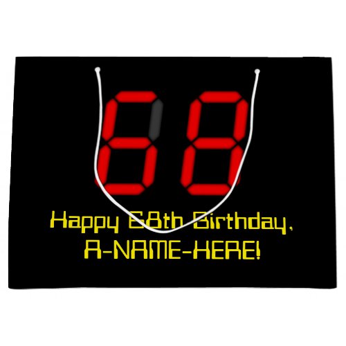 68th Birthday Red Digital Clock Style 68  Name Large Gift Bag