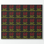 [ Thumbnail: 68th Birthday: Red Digital Clock Style "68" + Name Wrapping Paper ]