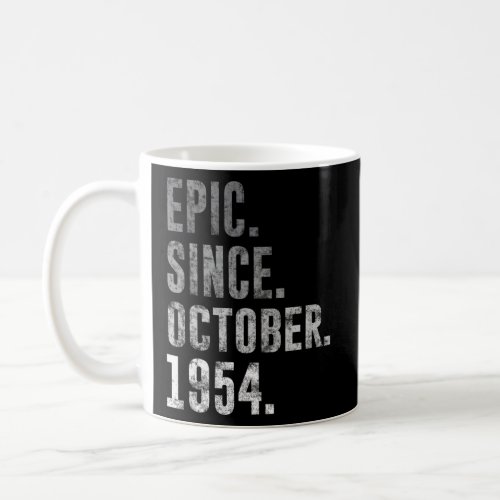 68th Birthday Vintage Epic Since October 1954  Coffee Mug