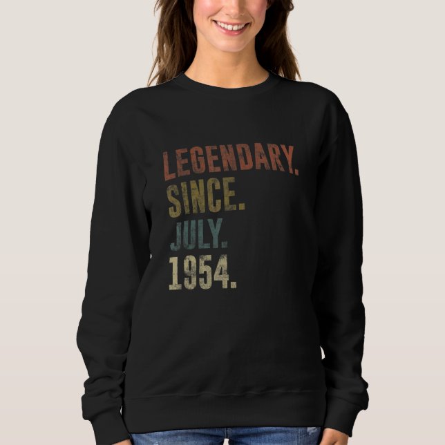 68th Birthday Vintage Legendary Since July 1954 Sweatshirt (Front)