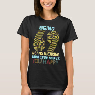 69.Birthday Vintage Retro 69 Years Funny Gift T-Shirt