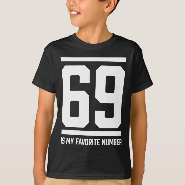69 Favorite Number T-Shirt (Front)