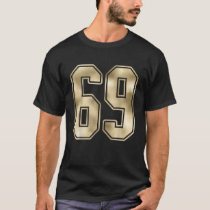 #69 Number 69 Sports. Jersey T-shirt My Favorite Player #69