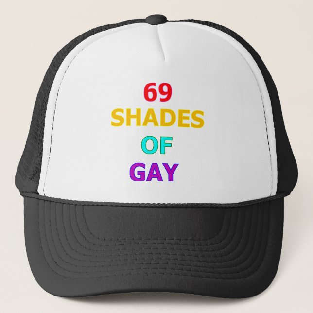 69 shades of gay trucker hat (Front)