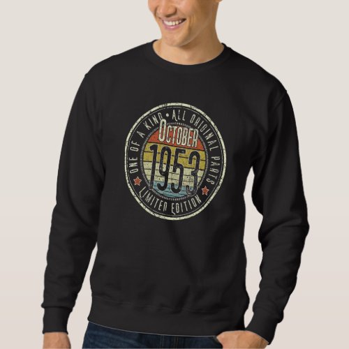 69 Year Old October 1953  69th Birthday Sweatshirt