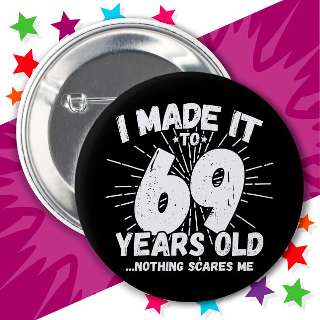 69 Year Old Sarcastic Meme Funny 69th Birthday Button (Creator Uploaded)
