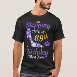 69 Years Old Ladies Lady 69th Birthday T-Shirt