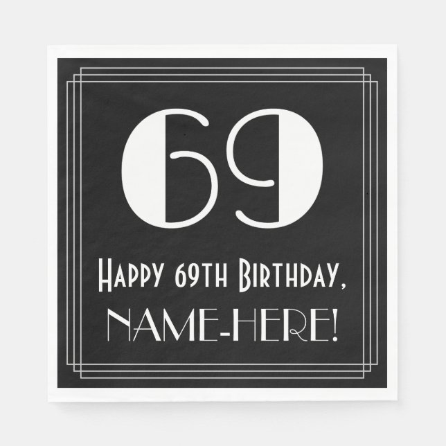 69th Birthday ~ Art Deco Inspired Look "69", Name Napkins (Front)