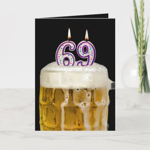 69th Birthday Beer on black Card