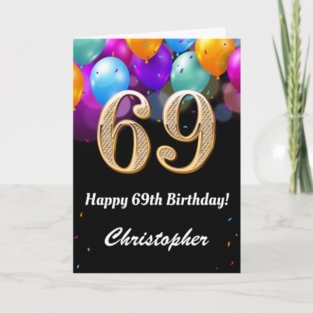 69th Birthday Black and Gold Colorful Balloons Card (Front)