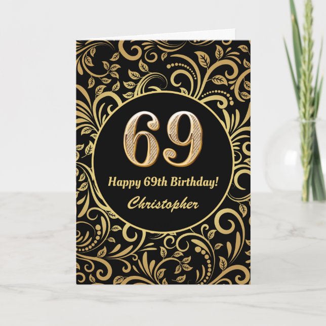 69th Birthday Black and Gold Floral Pattern Card (Front)