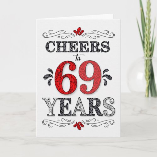69th Birthday Cheers in Red White Black Pattern Card