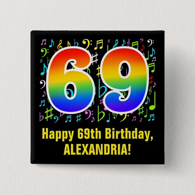 69th Birthday: Colorful Music Symbols, Rainbow 69 Button (Front)