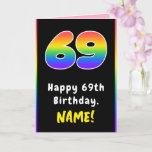 [ Thumbnail: 69th Birthday: Colorful Rainbow # 69, Custom Name Card ]