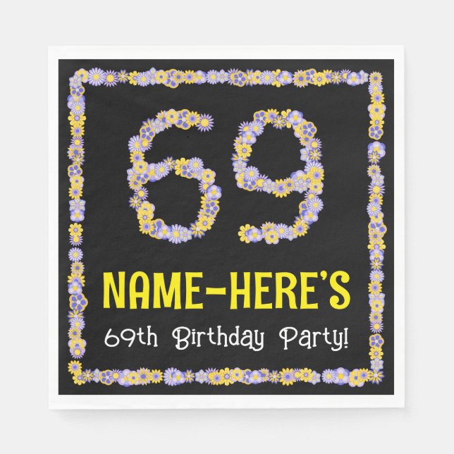 69th Birthday: Floral Flowers Number, Custom Name Napkins (Front)