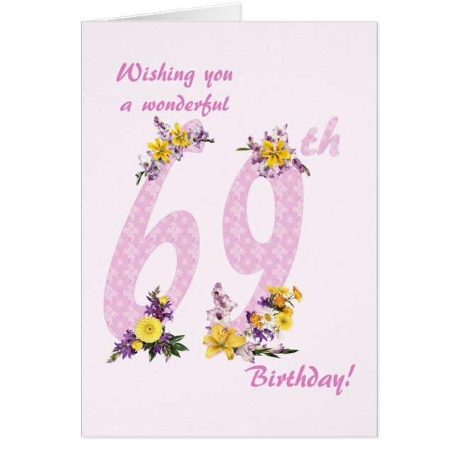 69th Birthday Flower Decorated Numbers Cards (Front)