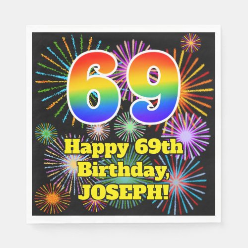 69th Birthday Fun Fireworks Pattern  Rainbow 69 Napkins