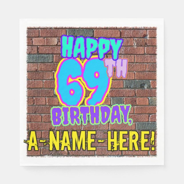 69th Birthday ~ Fun, Urban Graffiti Inspired Look Napkins (Front)