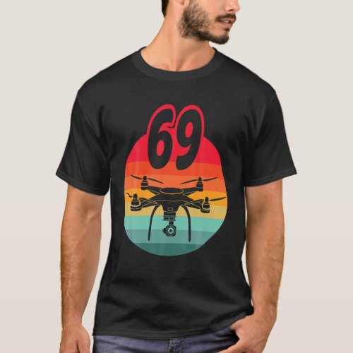 69Th Birthday I Retro Remote Control Drones With C T_Shirt