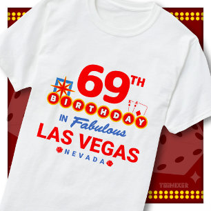 69th Birthday Las Vegas Welcome Sign Party Squad T-Shirt