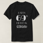 [ Thumbnail: 69th Birthday Party - Art Deco Inspired Look Shirt ]