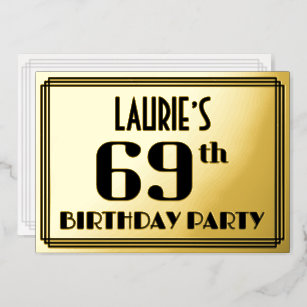 69th Birthday Party: Art Deco Look “69” and Name Foil Invitation