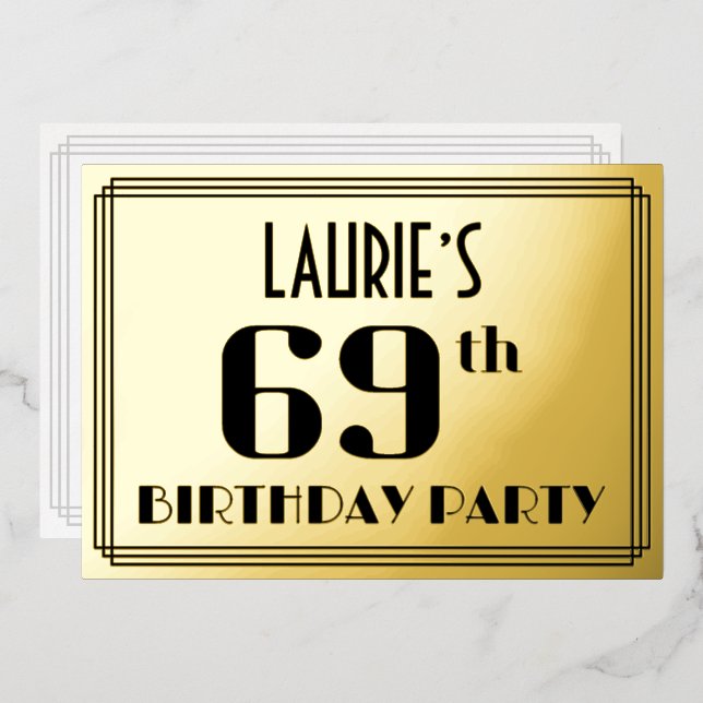 69th Birthday Party: Art Deco Look “69” and Name Foil Invitation (Front/Back)