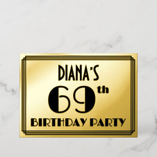 69th Birthday Party — Art Deco Look “69” + Name Foil Invitation