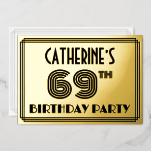 69th Birthday Party — Art Deco Style “69” & Name Foil Invitation