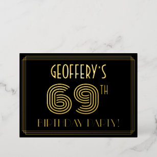 69th Birthday Party — Art Deco Style “69” + Name Foil Invitation