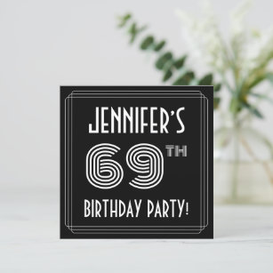 69th Birthday Party: Art Deco Style w/ Custom Name Invitation