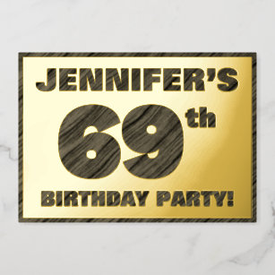 69th Birthday Party — Bold, Faux Wood Grain Text Foil Invitation