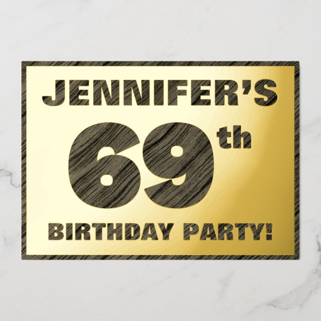 69th Birthday Party — Bold, Faux Wood Grain Text Foil Invitation (Front)