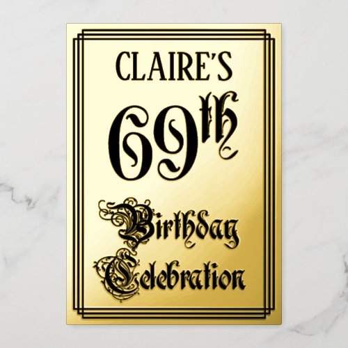 69th Birthday Party  Elegant Script  Custom Name Foil Invitation