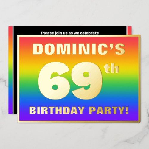 69th Birthday Party Fun Colorful Rainbow Pattern Foil Invitation