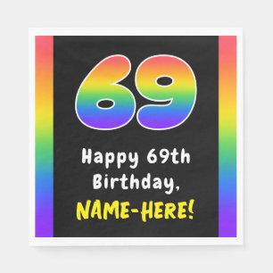 69th Birthday: Rainbow Spectrum # 69, Custom Name Napkins