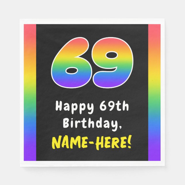 69th Birthday: Rainbow Spectrum # 69, Custom Name Napkins (Front)