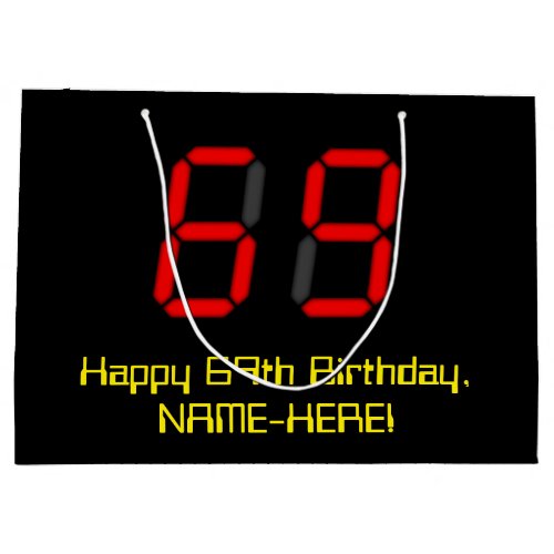 69th Birthday Red Digital Clock Style 69  Name Large Gift Bag