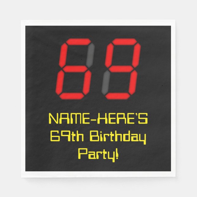 69th Birthday: Red Digital Clock Style "69" + Name Napkins (Front)